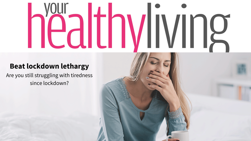 CEO Mike Speaks to Your Healthy Living - How to beat lockdown lethargy